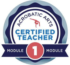 Acrobatic Arts Certified Teacher, Module 1